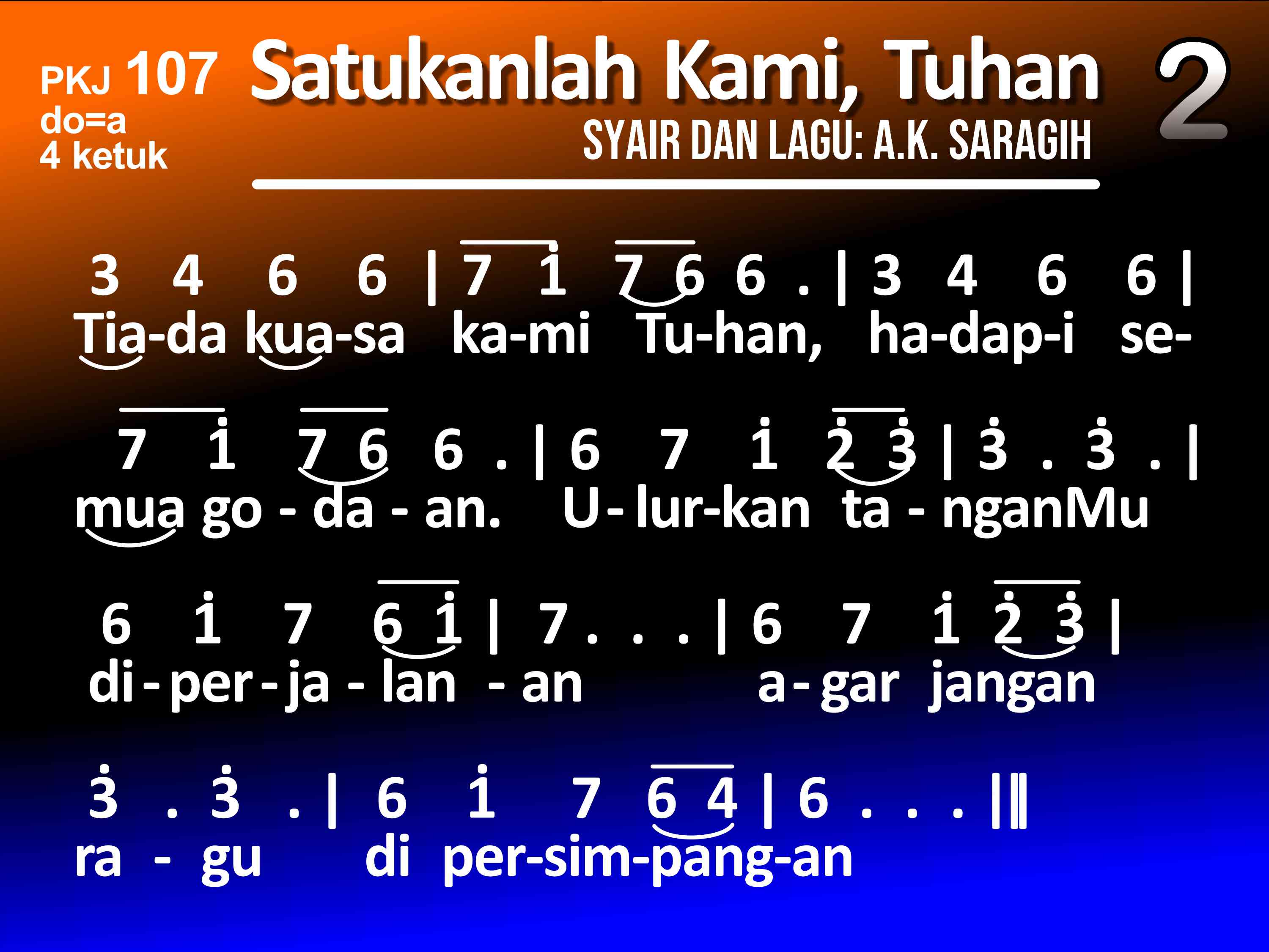 KidungOnline.com - PKJ 107 SATUKANLAH KAMI, TUHAN